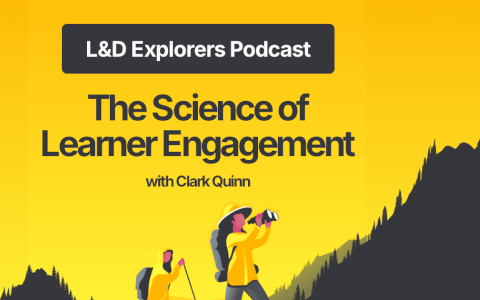 The Science of Learner Engagement with Clark Quinn | Podcast S2 E4