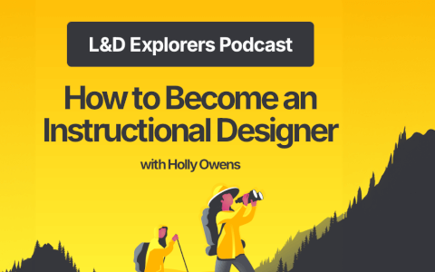 How to Become an Instructional Designer with Holly Owens | Podcast S2 E2